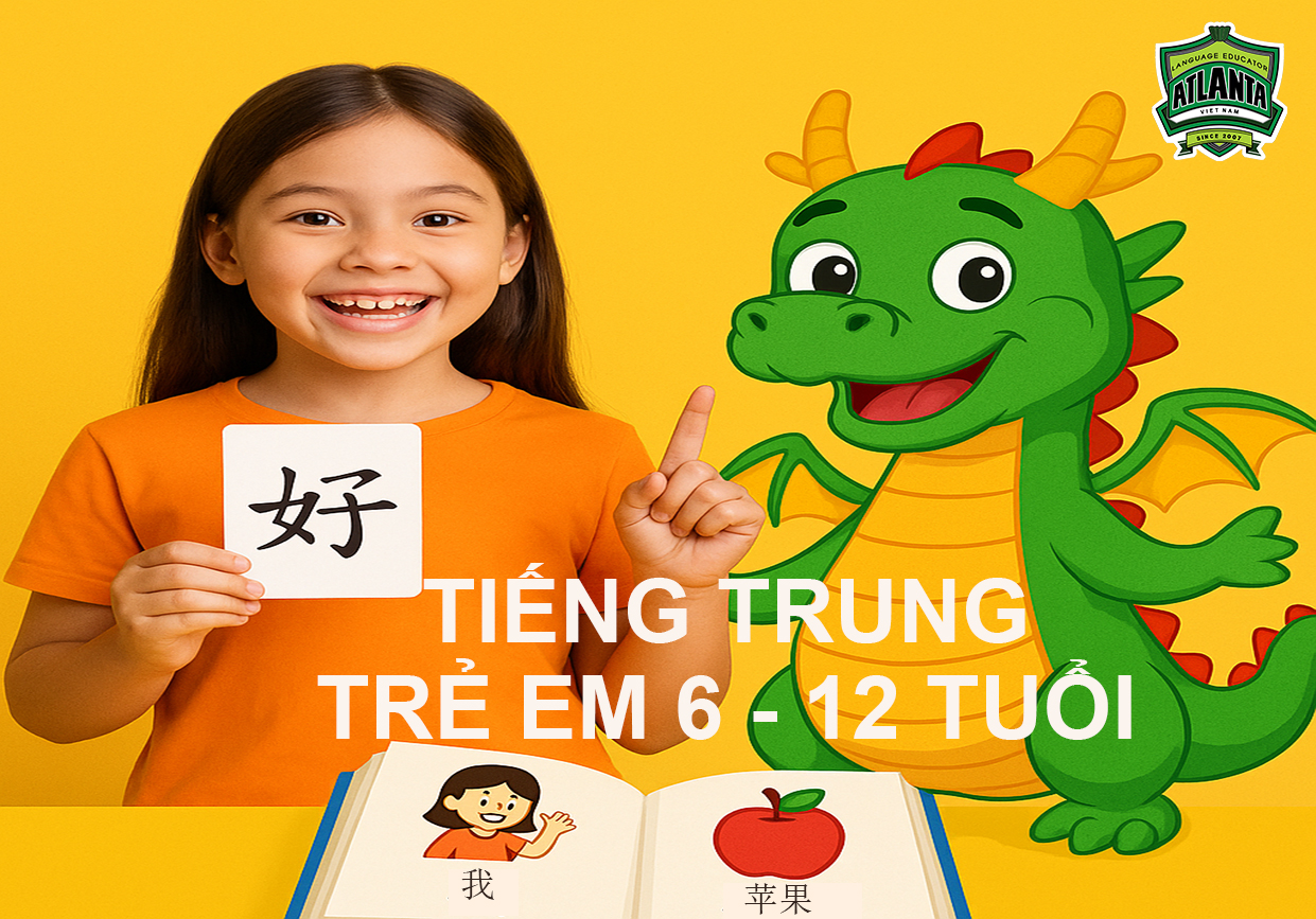 TIẾNG TRUNG CHO TRẺ EM 6 – 12 TUỔI